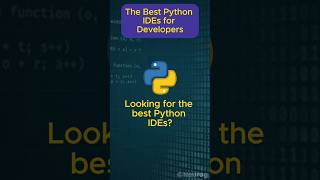 The Best Python IDEs For Developers!