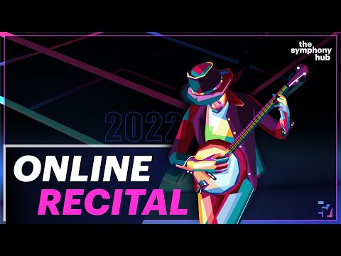Online Recital 2022 | 57 The Symphony Hub | Instrumental Performance