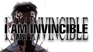 I AM INVINCIBLE (conquest vs invincible)