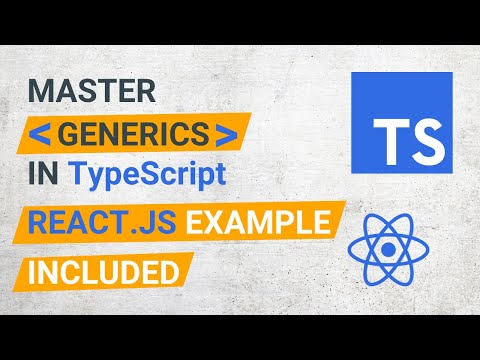 Master TypeScript Generics - React.js Example Included