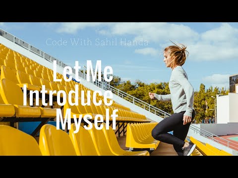 Introduction Of Code With Sahil Handa Channel And Sahil Handa | By Sahil Handa