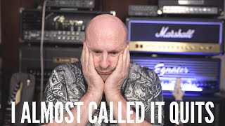 Why I Almost Quit Youtube Completely!