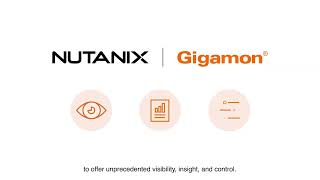 Nutanix + Gigamon: End-to-End Solutions for Modern Hybrid Multi-Cloud Infrastructure