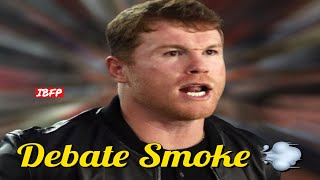 DEBATE SMOKE BOXING - Canelo, Bud etc.