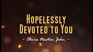 Hopelessly Devoted To You - Olivia Newton-John (KARAOKE VERSION)