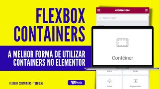 Elementor Container - Aprenda Como Utilizá-los da forma Correta