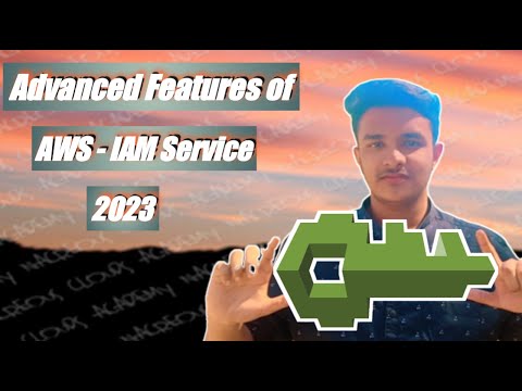 AWS IAM Tutorial 2023 | AWS Access and Identity Management Advanced Features with Examples | NCA