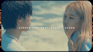 KAHOH - Summer Time feat. KENYA (OFFICIAL VIDEO)