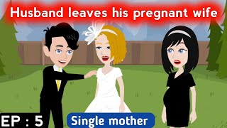 Single mother part 5 | English story | English learning story | Animated stories | Learn English