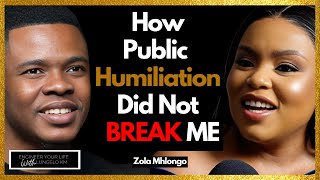 I Conquered Public Humiliation And Focused On Building - Zola Mhlongo