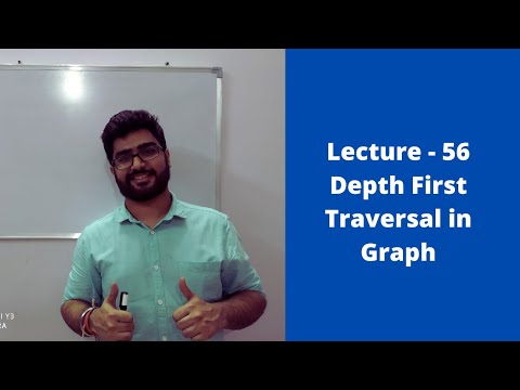 Lecture 56 || Depth First traversal of Graph