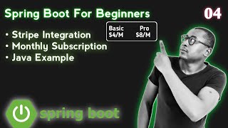 4. Stripe Integration -Subscription: Seamless Payment Processing for Your Applications Java Example