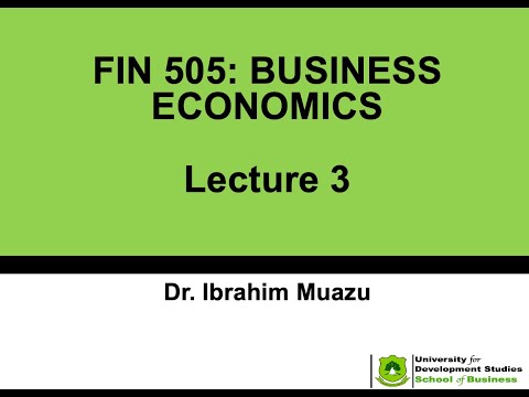 FIN 505: Business Economics Lecture 3