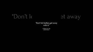 "Don’t let bullies get away with it." #ReadMore