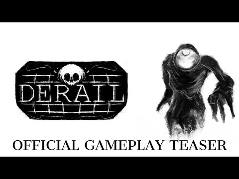 DERAIL - OFFICIAL GAMEPLAY LEAK #1 (W.I.P + NEW RELEASE DATE)