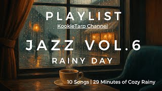 Jazz Vol. 6 – Rainy Day Jazz | 10 Cozy Tracks for a Perfect Rainy Mood | KookieTarp Original