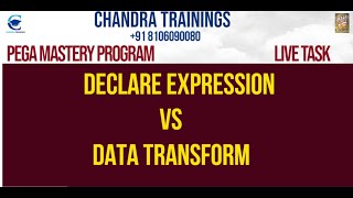 PEGA LIVE TASK || Declare Expression vs Data Transform ||New PMP Batch JAN 29 2025 #pega