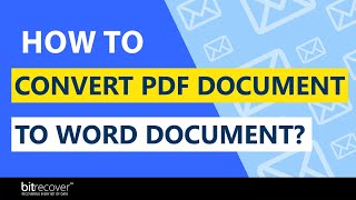 How to Convert PDF Document to Word Document (DOC) Format in Bulk with 100% Security?