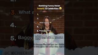 Ranking Funny Mean Tweets To Celebrities 😂