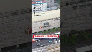 Kegiatan Bawaslu pada 16 s.d 22 Juni 2025, yang kami rangkum dalam #Bawaslu Sepekan #pilkada2024