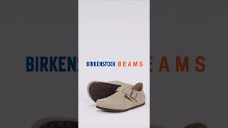 BIRKENSTOCK × BEAMS『LONDON』10.12（Sat.）release‼