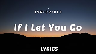 If I Let You Go – Emotional Love Song With Lyrics | LyricVibes Official