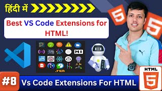Ep. 08 ||  Top 5 Extensions for Lightning Fast HTML Coding! 🚀  Boost Your Coding Speed