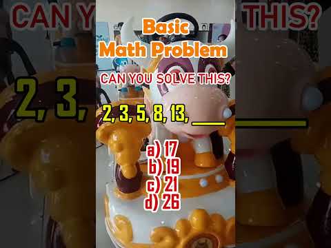2, 3, 5, 8, 13, ____ a) 17 b) 19 c) 21 d) 26  #fypシ゚viralシ #MATH #MathTutor #viralvideochallenge
