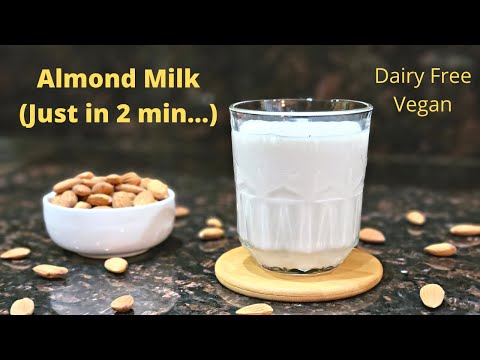 How to make Almond milk | Almond milk just in 2 min | only 2 ingredients | Dairy free & Vegan Milk