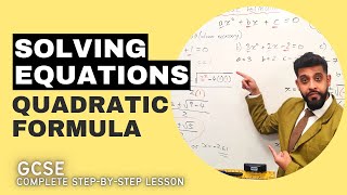 Solve Equations using The Quadratic Formula - GCSE