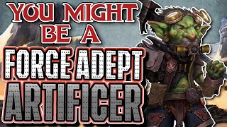You Might Be a Forge Adept Artificer | Artificer Subclass Guide for DND 5e (2014)