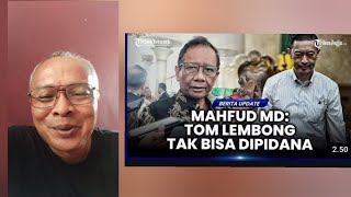 Mahfud MD: If there's no mens rea, Tom Lembong can't be prosecuted. What's wrong?