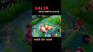 Valir with odette Ulti Combo #mobilelegends #mlbb #mobalegends #ml