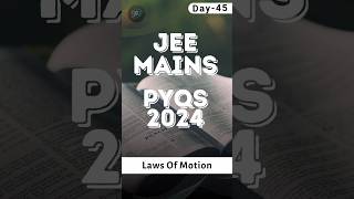 👨🏻‍🎓𝐌𝐚𝐬𝐭𝐞𝐫 𝐉𝐄𝐄 𝐌ains : Day 45/100 #jeepyq #jeemains #physicswallah #jeemotivation