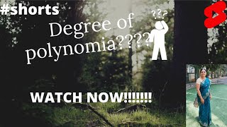 What is the degree of a Polynomial??? @mathpark8023