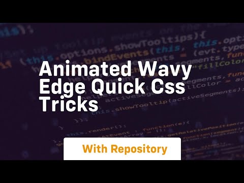 Animated wavy edge quick css tricks