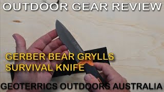 Gerber Bear Grylls survival knife from WISH review - Geoterrics Outdoors Australia