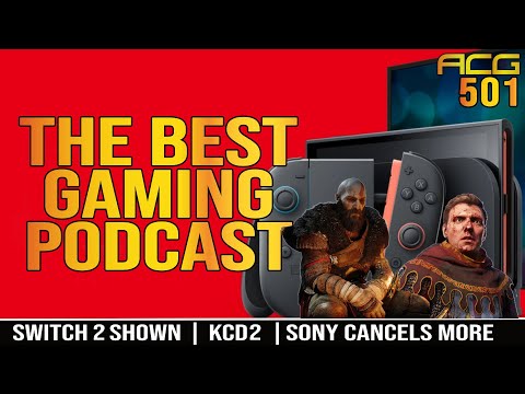 Did Switch 2 Switch Enough, Sony Cancels More Games, KCD 2 Thoughts, The Best Gaming Podcast #501