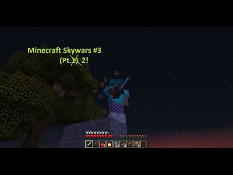 Minecraft Skywars #3 (Pt.2)