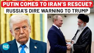 Putin’s Grand Entry In US-Iran War? Chilling Warning Over Trump Bomb Threat: ‘Russia Is Ready For…’