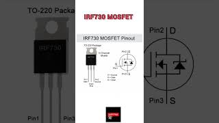 IRF730 MOSFET PINOUT #akexperiment #electronic #pinout #nchannel #IRF730 #730 #IRF #shorts #mosfet