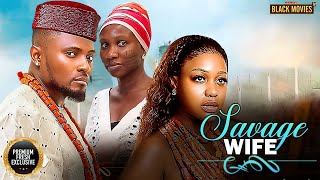 SAVAGE WIFE--MAURICE SAM, SONIA UCHE, UCHE MONTANA - Latest Nigerian Movie 2025 #trending #Movies