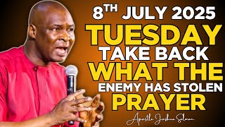 POWERFUL PRAYERS TO TAKE BACK EVERYTHING THE DEVIL HAS STOLEN FROM YOU_APOSTLE JOSHUA SELMAN