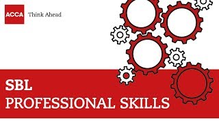 Strategic Business Leader support series: what are professional skills?