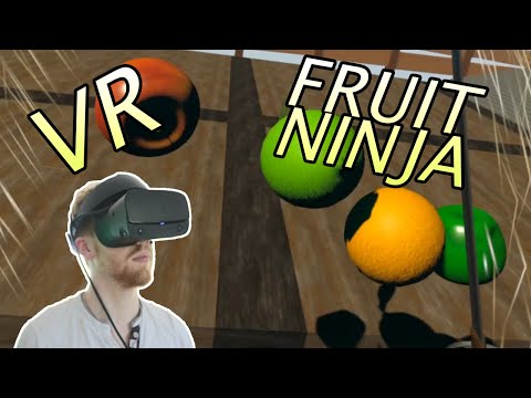 I made a VR Fruit Ninja Game in UNITY