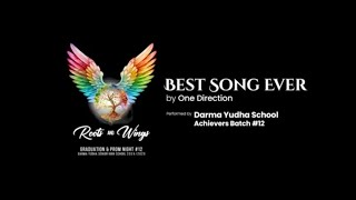 ACHIEVERS BATCH 12 - BEST SONG EVER BY ONE DIRECTION