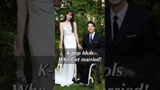 K-pop Idols Who Get Married! Surprised Everyone  #kpop #koreanstar