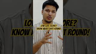 Spot Round of Counselling for Low GATE Score | #iitadmisssion #coap #iitbombay #education