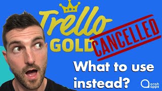 The end of Trello Gold! What to choose instead? Trello pricing explained - 2021 updates