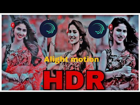 Alight Motion HDR Brown Effect | New HDR Brown Effect | 4K HDR Effect | New Trending HDR Effect